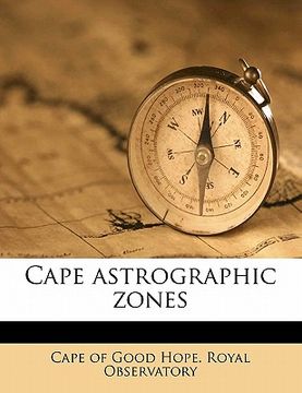 portada cape astrographic zones volume 3 (in English)