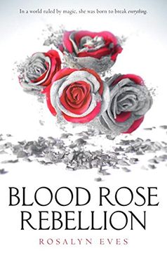 portada Blood Rose Rebellion (in English)
