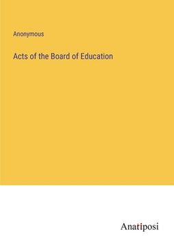 portada Acts of the Board of Education (en Inglés)
