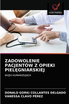 portada Zadowolenie Pacjentów Z Opieki PielĘgniarskiej (en Polaco)