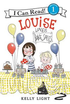 portada Louise Loves Bake Sales (i can Read Level 1) (in English)