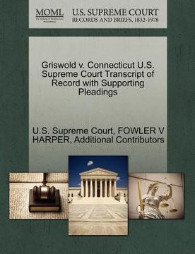 portada griswold v. connecticut u.s. supreme court transcript of record with supporting pleadings (en Inglés)