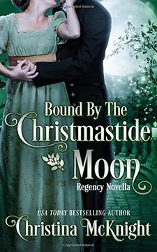 portada Bound by the Christmastide Moon (en Inglés)