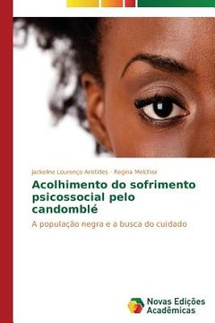 portada Acolhimento do sofrimento psicossocial pelo candomblé: A população negra e a busca do cuidado (in Portuguese)