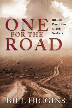 portada One for the Road; Biblical Devotions for Job Seekers (en Inglés)