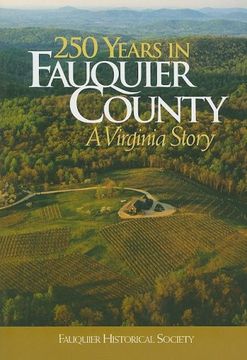 portada 250 Years in Fauquier County: A Virginia Story (en Inglés)