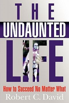 portada the undaunted life (en Inglés)