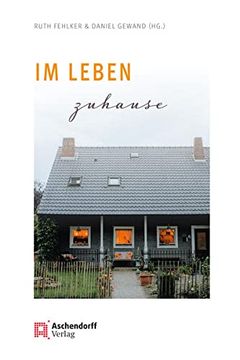 portada Im Leben Zuhause: Lieblingstexte aus dem Coesfelder Broadcast (en Alemán)
