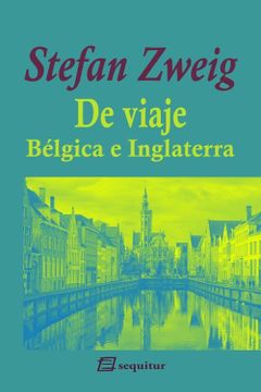portada De Viaje Belgica e Inglaterra (in Spanish)