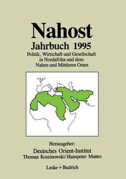portada Nahost Jahrbuch 1995: Politik, Wirtschaft Und Gesellschaft in Nordafrika Und Dem Nahen Und Mittleren Osten (en Alemán)