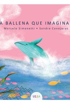 portada La Ballena que Imaginaba (in Spanish)