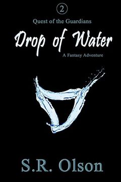portada Drop of Water: A Fantasy Adventure: Volume 2 (Quest of the Guardians)
