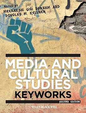 portada Media and Cultural Studies: Keyworks (in English)