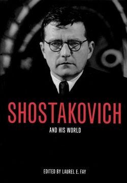 portada Shostakovich and his World (The Bard Music Festival) (in English)