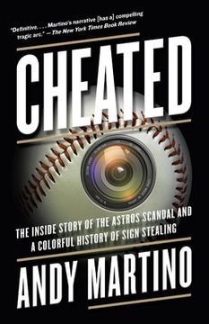 portada Cheated: The Inside Story of the Astros Scandal and a Colorful History of Sign Stealing (en Inglés)
