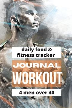 portada Workout Journal For Men Over 40 (en Inglés)