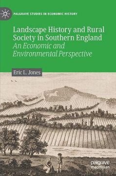 portada Landscape History and Rural Society in Southern England: An Economic and Environmental Perspective (en Inglés)
