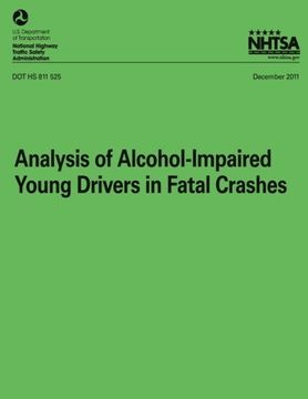 portada Analysis of Alcohol-Impaired Young Drivers in Fatal Crashes (NHTSA Technical Report DOT HS 811 525)