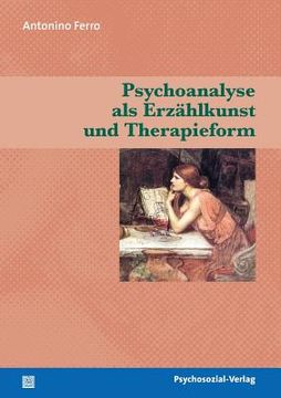 portada Psychoanalyse als Erzählkunst und Therapieform (in German)