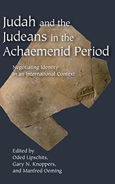 portada Judah and the Judeans in the Achaemenid Period: Negotiating Identity in an International Context (en Inglés)