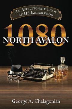 portada 1080 North Avalon: An Affectionate Look at US Immigration