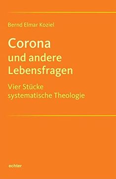 portada Corona und Andere Unwägbarkeiten Vier Stücke Systematischer Theologie (in German)