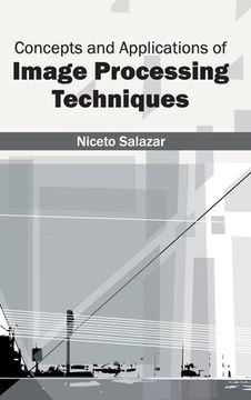 portada Concepts and Applications of Image Processing Techniques (en Inglés)