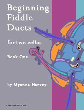 portada Beginning Fiddle Duets for two Cellos, Book one (in English)