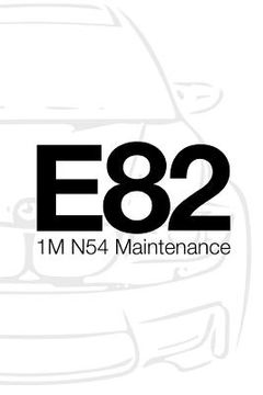 portada E82 1M N54 Alpine White: Maintenance Book (en Inglés)