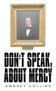 portada Don't Speak, About Mercy (en Inglés)