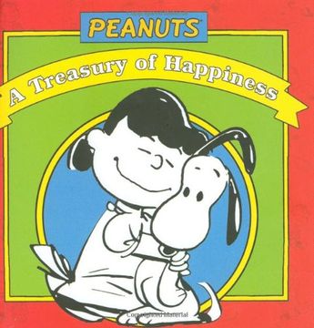 portada Peanuts a Treasury of Happiness (en Inglés)