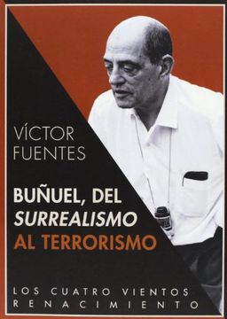portada Buñuel, Del Surrealismo Al Terrorismo (in Spanish)