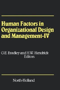 portada human factors in organizational design and management - iv: development, introduction and use of new technology - challenges for human organization an (en Inglés)