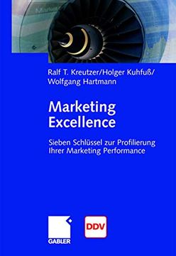 portada Marketing Excellence: 7 Schlüssel zur Profilierung Ihrer Marketing Performance (en Alemán)
