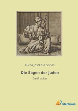 portada Die Sagen der Juden: Die Erzväter (en Alemán)