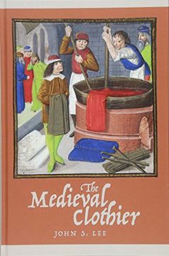 portada The Medieval Clothier (1) (Working in the Middle Ages) (in English)