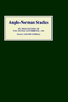 portada anglo-norman studies xv: proceedings of the battle conference 1992 (en Inglés)