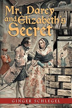 portada Mr. Darcy and Elizabeth’S Secret (en Inglés)