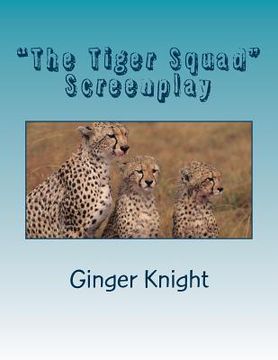portada "The Tiger Squad" (en Inglés)