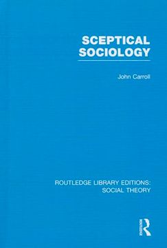 portada Sceptical Sociology (en Inglés)