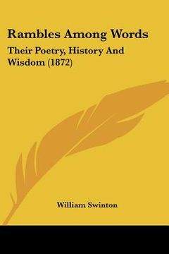 portada rambles among words: their poetry, history and wisdom (1872) (in English)
