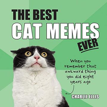 portada The Best cat Memes Ever: The Funniest Relatable Memes as Told by Cats (en Inglés)