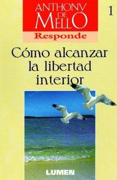 portada Como Alcanzar la Libertad Interior (in Spanish)
