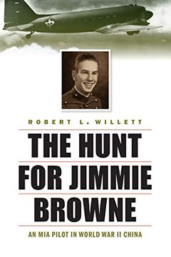 portada The Hunt for Jimmie Browne: An mia Pilot in World war ii China (in English)