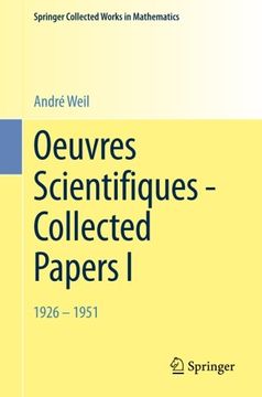 portada Oeuvres Scientifiques - Collected Papers I: 1926-1951 (Springer Collected Works in Mathematics)