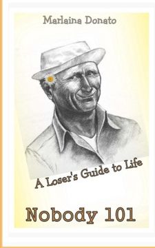 portada Nobody 101: A Loser's Guide to Life