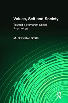 portada Values, Self and Society: Toward a Humanist Social Psychology (in English)