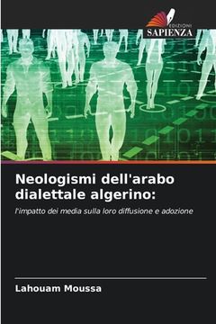 portada Neologismi dell'arabo dialettale algerino (en Italiano)