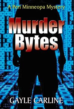 portada Murder Bytes: A Peri Minneopa Mystery (en Inglés)