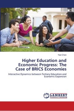 portada Higher Education and Economic Progress: The Case of BRICS Economies (en Inglés)